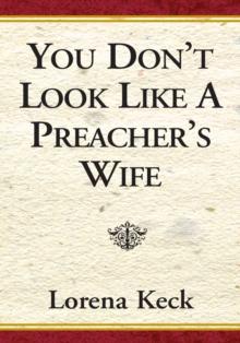 You Don't Look Like a Preacher's Wife