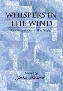 Whispers in the Wind : Conversations in the Night