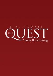 The Quest : Book Ii: Evil Rising