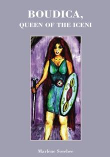 Boudica, Queen of the Iceni