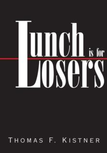 Lunch Is for Losers