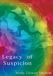 Legacy of Suspicion