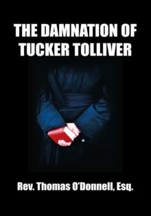 The Damnation of Tucker Tolliver