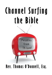 Channel Surfing the Bible : Parables from Tv-Land