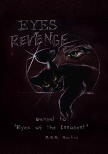 Eyes of Revenge : Sequel to "Eyes of the Innocent"