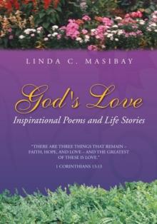 God's Love : Inspirational Poems and Life Stories