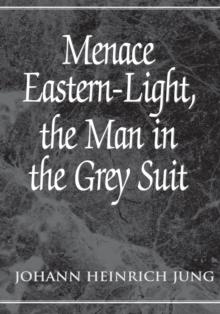 Menace Eastern-Light, the Man in the Grey Suit