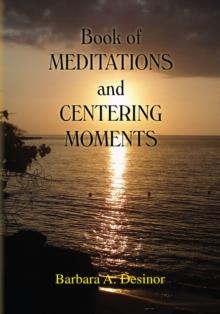 Book of Meditations and Centering Moments