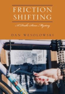 Friction Shifting : A Drake Simo Mystery