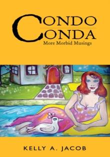 Condo - Conda : More Morbid Musings