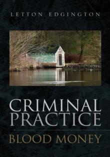 Criminal Practice : Blood Money