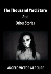 The Thousand Yard Stare and Other Stories