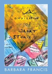 A Compilation of Short Stories