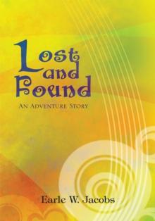 Lost and Found : An Adventure Story