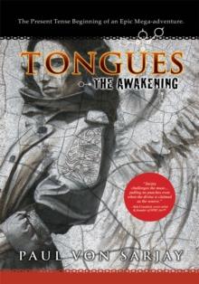 Tongues : The Awakening