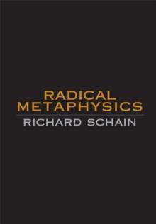 Radical Metaphysics