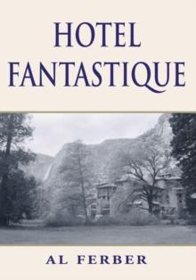 Hotel Fantastique