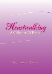 Heartwalking : A Collection of Poetry