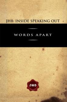 Jhb: Inside Speaking Out : Words Apart