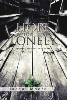 Hope for the Lonely : Trusting God for Your Mate