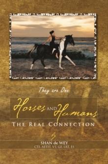 Horses and Humans : The Real Connection