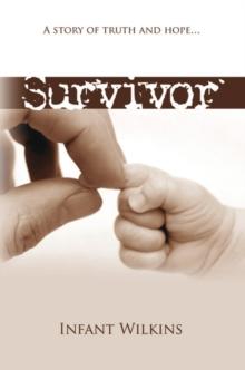 Survivor : A Story of Truth and Hope