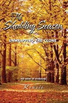 The Shedding Season : Unwrapping the Clone