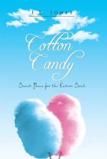 Cotton Candy : Poems for the Entire Soul