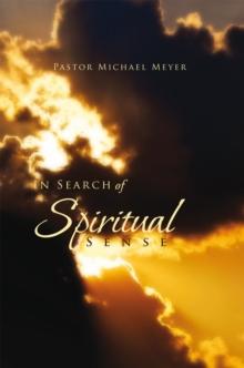 In Search of Spiritual Sense