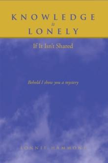 Knowledge Is Lonely : If It Isn't Shared