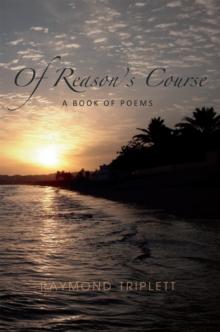 Of Reason'S Course : A Book of Poems