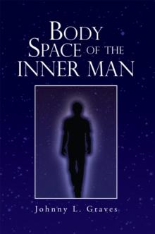 Body Space of the Inner Man