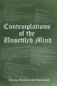 Contemplations of the Unsettled Mind