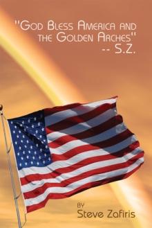 ''God Bless America and the Golden Arches''-- S.Z.