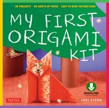 My First Origami Kit Ebook : (Downloadable Material Included)