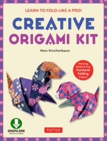 Creative Origami eBook : Learn to Fold Like a Pro!: Downloadable Video and 64-Page Origami Book: Original, Easy Origami for Kids or Adults