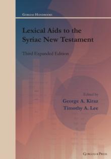 Lexical Aids to the Syriac New Testament : Third Expanded Edition