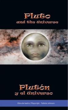 Pluto and the Universe Pluton Y El Universo