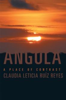 Angola : A Place of Contrast