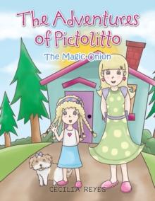 The Adventures of Pictolitto : The Magic Onion