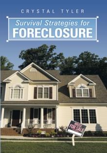 Survival Strategies for Foreclosure