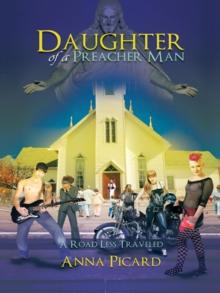 Daughter of a Preacher Man : A Road Less Traveled