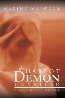 The Harlot Demon Unveiled : The Death Angel