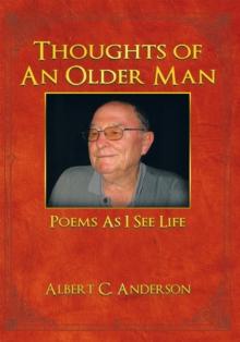 Thoughts of an Older Man : Poems as I See Life