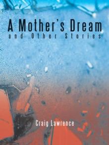 A Mother'S Dream and Other Stories