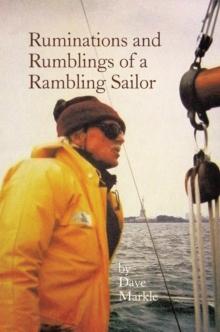 Ruminations and Rumblings of a Rambling Sailor