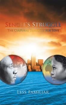 Sengee's Struggle : The Cultural Struggle for Love