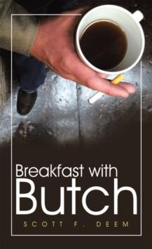 Breakfast with Butch