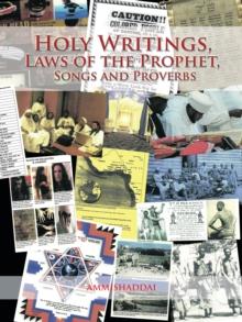 Holy Writings, Laws of the Prophet, Songs and Proverbs