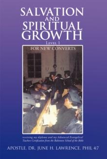 Salvation and Spiritual Growth, Level 1 : For New Converts